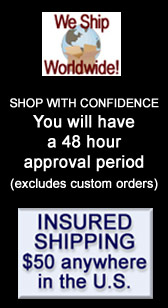 We ship worldwide! Insured shipping $50 anywhere in the U.S.